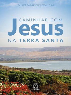 cover image of Caminhar com Jesus na Terra Santa